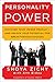 Personality Power: Discover Your Unique Profile--and Unlock Your Potential for Breakthrough Success - Book by Shoya Zichy
