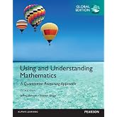 Using and Understanding Mathematics: A Quantitative Reasoning Approach: Global Edition
