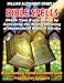 BIBLE SPELLS: Obtain Your Every Desire By Activating The Secret Meaning of Hundreds of Biblical Vers by 