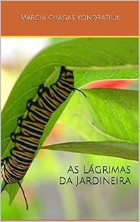 Livro As Lágrimas da Jardineira