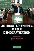 Authoritarianism in an Age of Democratization