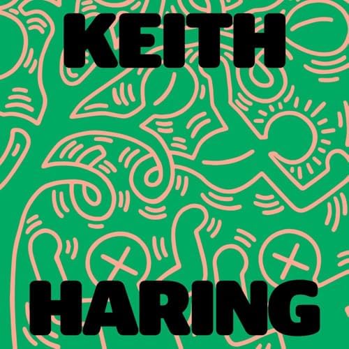Keith Haring: The Political Line: Buchhart, Dieter, Cox, Julian