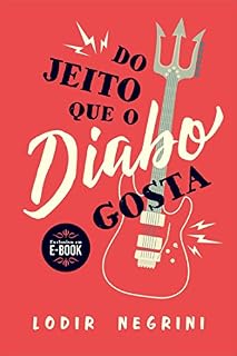 Livro Do Jeito que o Diabo Gosta