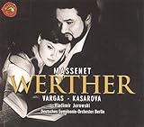 Massenet - Werther / Vargas · Kasarova · Trekel