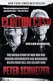 Clinton Cash: The Untold Story of How and Why Foreign Governments and Businesses Helped Make Bill and Hillary Rich cover