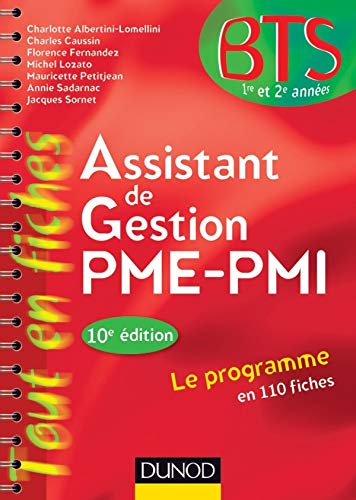 Assistant de gestion PME-PMI, BTS 1e 2e années by Charlotte Albertini-Lomellini, Charles Caussin, Florence Fernandez, Michel Lozato
