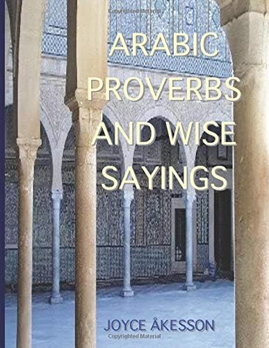Arabic Proverbs and Wise Sayings