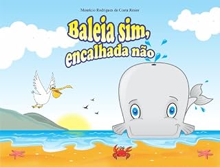 Livro Baleia sim, encalhada não