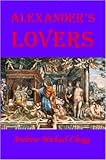 Alexander's Lovers