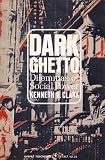DARK GHETTO Dilemmas of Social Power