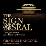 The Sign and the Seal: The Quest for the Lost Ark of the Covenant by