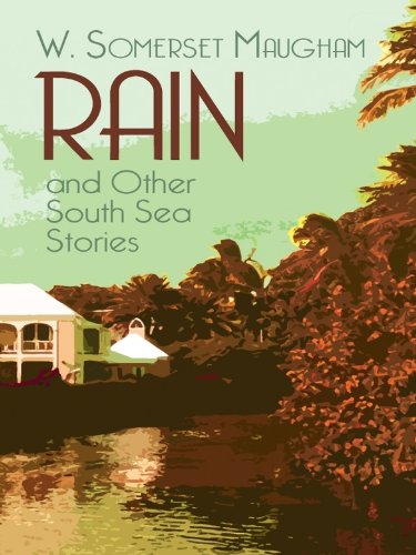 Rain and Other South Sea Stories (Dover Thrift Editions)