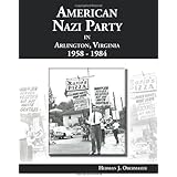 American Nazi Party in Arlington, Virginia 1958-1984