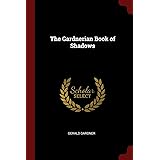 The Gardnerian Book of Shadows