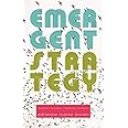 Emergent Strategy: Shaping Change, Changing Worlds (Emergent Strategy, 0)