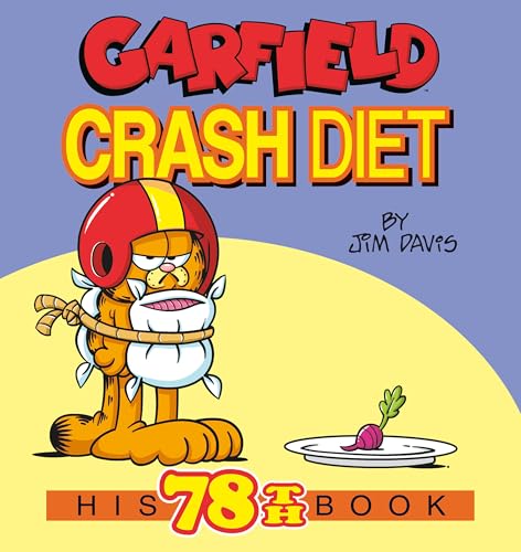 Garfield Crash Diet: His 78th Book