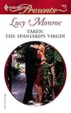 Taken: the Spaniard's Virgin: A Secret Baby Romance (Mediterranean Brides Book 2)