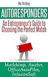 AutoResponders: An Entrepreneur's Guide to Choosing the Perfect Match