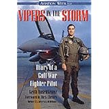 Vipers in the Storm: Diary of a Gulf War Fighter Pilot