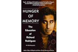 Hunger of Memory: The Education of Richard Rodriguez