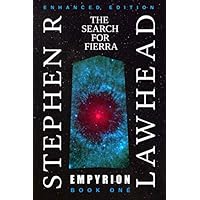 The Search for Fierra: Empyrion I (Empyrion Enhanced Edition)