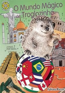 Livro O Mundo Mágico de Troglozinho