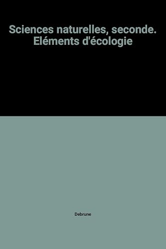 Download Sciences naturelles, seconde. Eléments d'écologie PDF