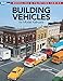 Building Vehicles for Model Railroads (Modeling & Painting)