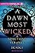 A Dawn Most Wicked (Something Strange and Deadly)