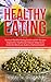 Healthy Eating: Summer Healthy Eating Guide and 60+ Recipes Inspired by Traditional Chinese Medicine by Tracy Huang