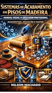Livro SISTEMAS DE ACABAMENTO EM PISOS DE MADEIRA