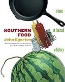 Southern Food: At Home, on the Road, in History (Chapel Hill Books) by John Egerton