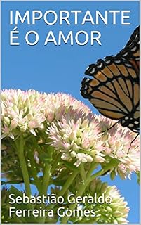 Livro IMPORTANTE É O AMOR