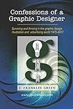 Confessions of a Graphic Designer by 