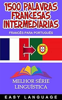 Livro 1500 Palavras Francesas Intermediárias (DE FRANCÉS A PORTUGUÉS)