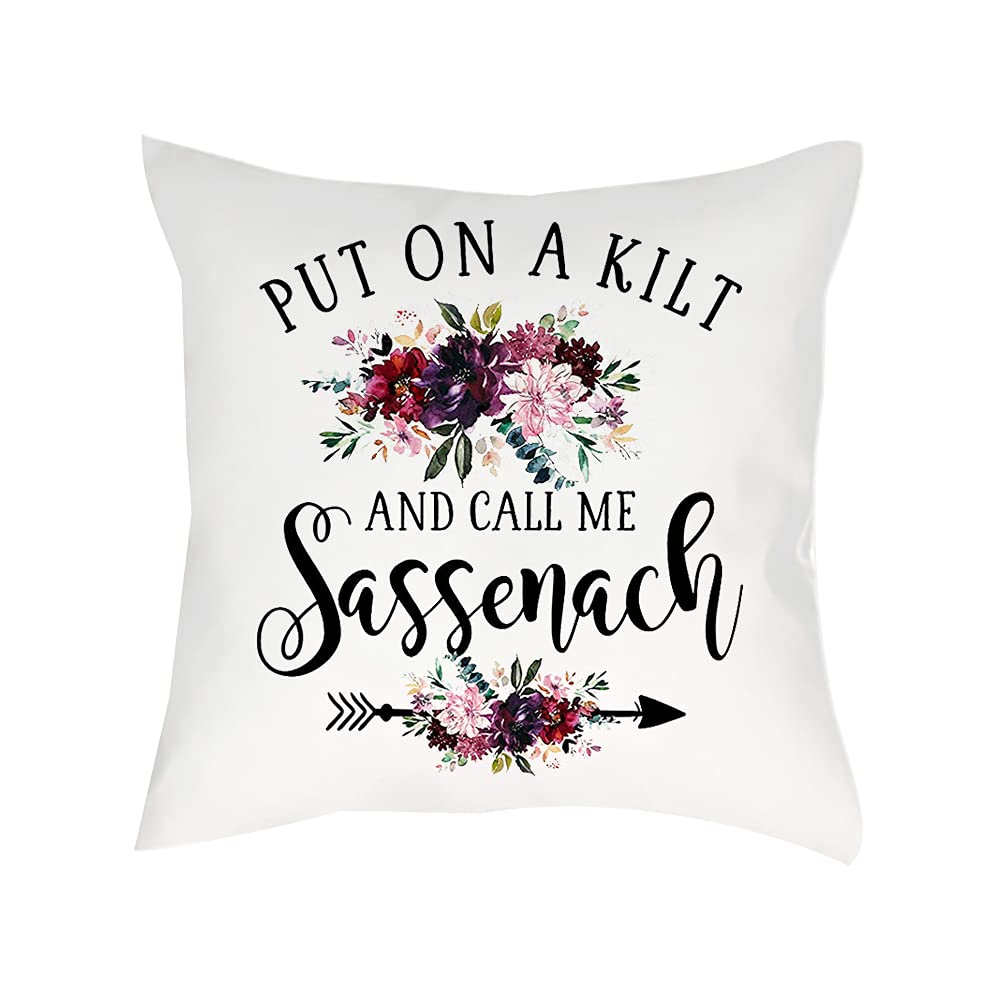 Giftme Put On A Kilt and Call Me Sassenach Outlander gifts,Highlander Gifts Birthday Home Decor Satin Cushion, Throw Pillow/Cushion. (Satin Cushion Cover)
