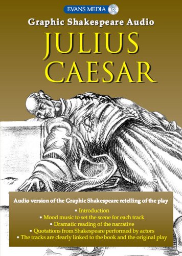 Julius Caesar (Graphic Shakespeare Audio)
