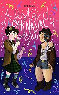 Livro A Festa de Carnaval Perfeita (Os Dias Festivos Perfeitos Livro 2)