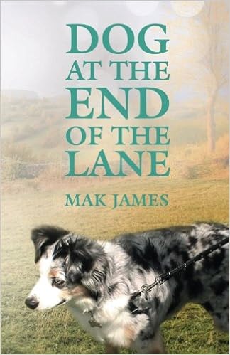 Dog At The End Of The Lane Mak James 9781495814877
