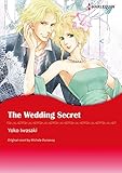 The Wedding Secret: Harlequin comics by Michele Dunaway, Yoko Iwasaki