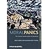 Moral Panics: The Social Construction of Deviance