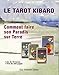 Coffret le tarot kibaro (French Edition) by 