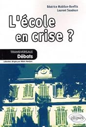 L' école en crise ?