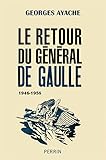 Image de Le retour du général de Gaulle / 1946-1958