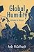 Global Humility:Attitudes to Mission by 