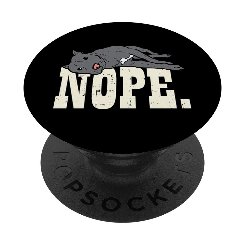Nope Lazy Pitbull Funny Pitties Pet Dog Lover Owner Gift PopSockets PopGrip: Swappable Grip for Phones & Tablets