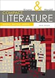 COMPACT Literature: Reading, Reacting, Writing (with 2016 MLA Update Card) (The Kirszner/Mandell Literature Series)