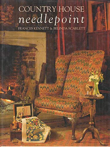 Country house needlepoint by Frances & SCARLETT, Belinda KENNETT (Hardcover)