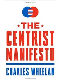 The Centrist Manifesto