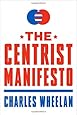 The Centrist Manifesto